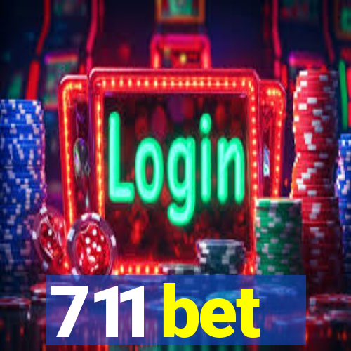 711 bet